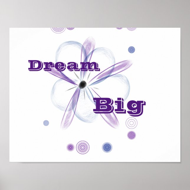 Dream Big Anpassningsbar Flower Art-inspiration Po Poster (Framsidan)