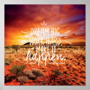 DREAM BIG, ARBETA HÅRT, GÖR DET TILL EN OMRÅDE POSTER
