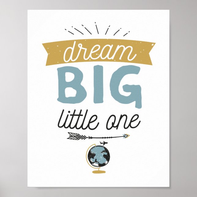 Dream Big Äventyr Sign Poster (Framsidan)