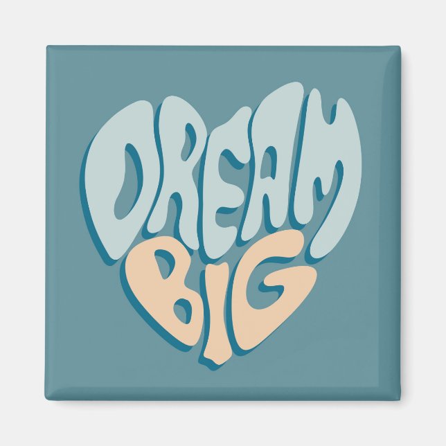 Dream Big: Blue Heart of Success Magnet (Framsidan)