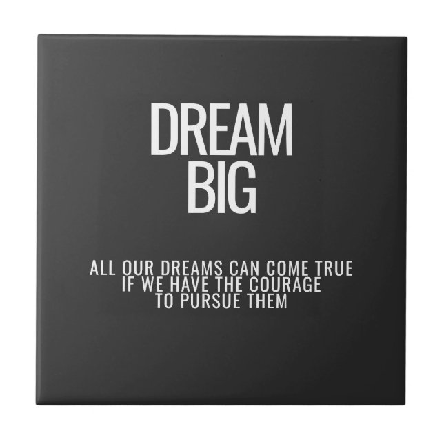 Dream Big Ceramic Tile Kakelplatta (Framsidan)
