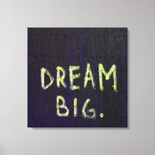 Dream Big Chalk Motivational Inspirational Canvastryck