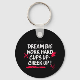  DREAM BIG CHEER UP ROUND KEYCHAIN  NYCKELRING