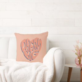Dream Big: Coral and Apricot Motivational Advice Kudde