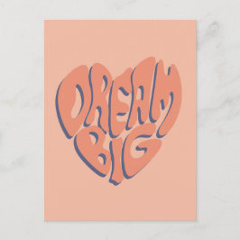 Dream Big: Coral and Apricot Motivational Advice Vykort