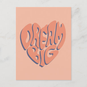 Dream Big: Coral and Apricot Motivational Advice Vykort