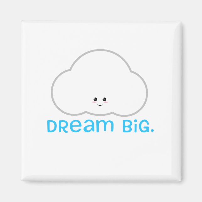Dream Big Cute Kawaii Cloud Magnet (Framsidan)