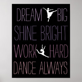 Dream Big Dance Alltid Poster