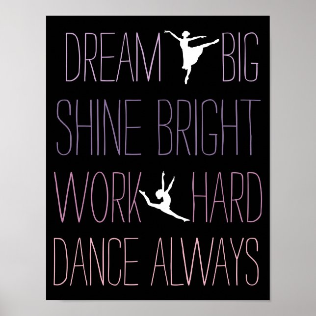 Dream Big Dance Alltid Poster (Framsidan)