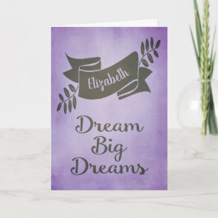Dream Big Dreams Studenten Grattis Lila  Kort