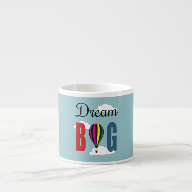 Dream big espressomugg (Framsidan)