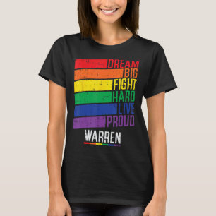 Dream Big Fight Hard Live Proud Elizabeth Warren 2 T Shirt