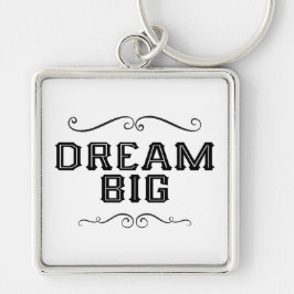 Dream Big Hand Lettered Nyckelring/Keychain Fyrkantig Silverfärgad Nyckelring