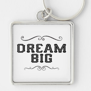 Dream Big Hand Lettered Nyckelring/Keychain Fyrkantig Silverfärgad Nyckelring