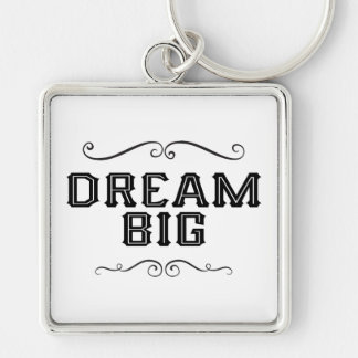 Dream Big Hand Lettered Nyckelring/Keychain Fyrkantig Silverfärgad Nyckelring