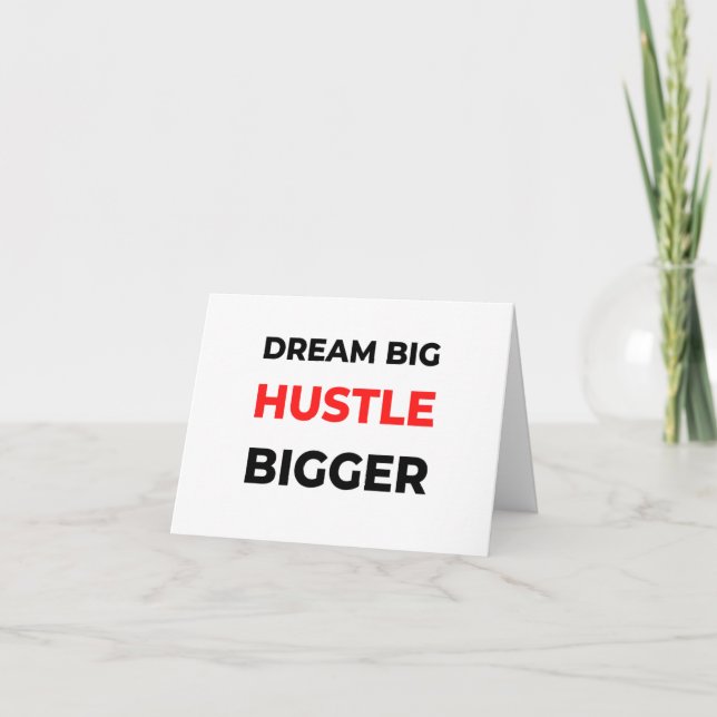 Dream Big Hustle Bigger 2 Kort (Framsida)