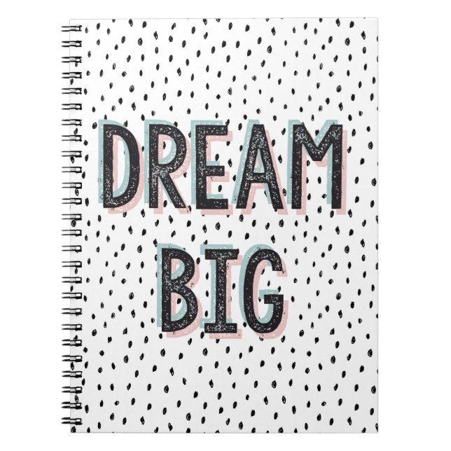 Dream Big Inspirational Citote Spiral bärbar dator Anteckningsbok (Framsidan)