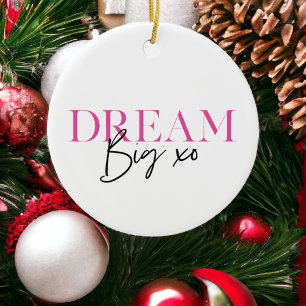 Dream Big Inspirational Motivational Julgransprydnad Keramik