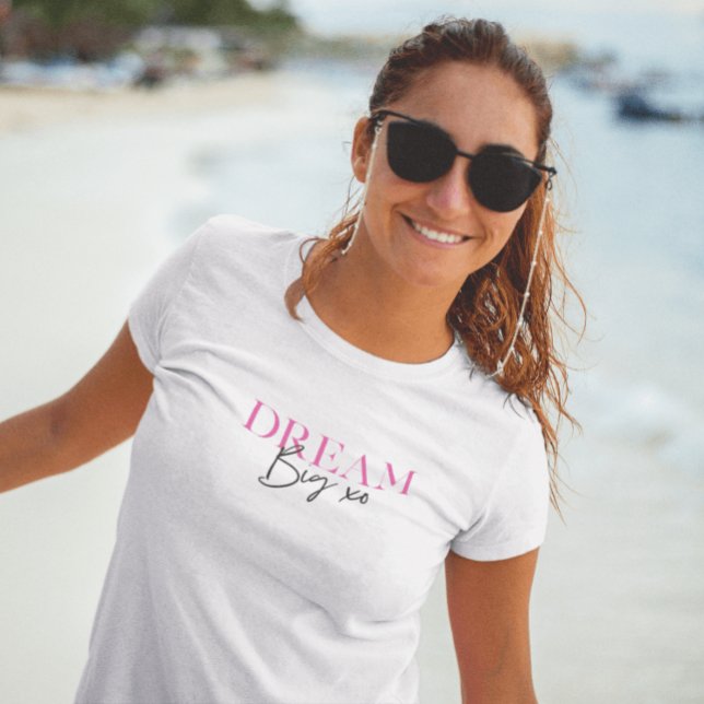 Dream Big Inspirational Motivational T Shirt (Skapare uppladdad)