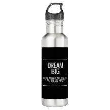 Dream Big Inspirational Steel Vattenflaska