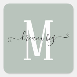 Dream Big Inspiring Quote Monogram - inledande sag Fyrkantigt Klistermärke