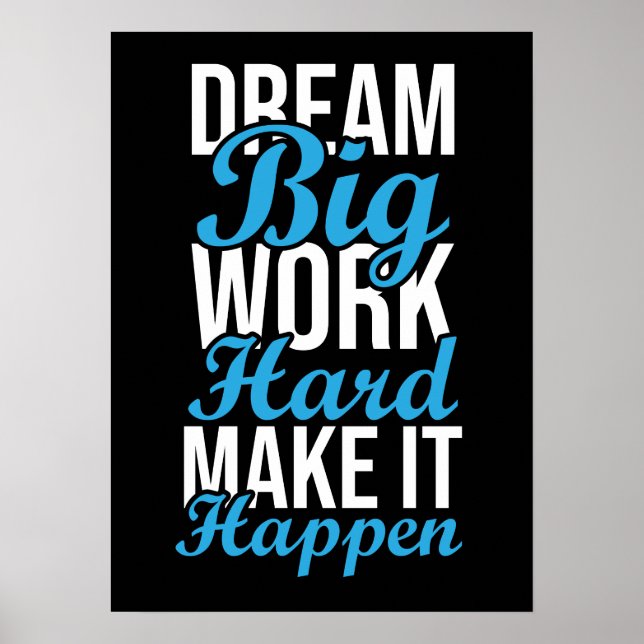 Dream Big, jobba hårt, få det att hända - Gym, Hus Poster (Framsidan)