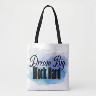 Dream Big, jobba hårt Tygkasse