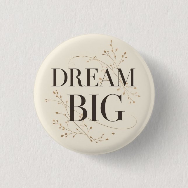 Dream Big Knapp (Framsida)
