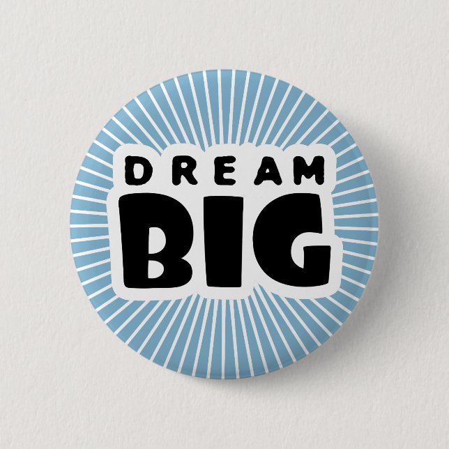 Dream Big Knapp (Framsida)