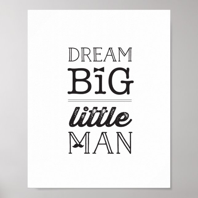 Dream Big Little Man Classic Boy Baby Nursery Art Poster (Framsidan)