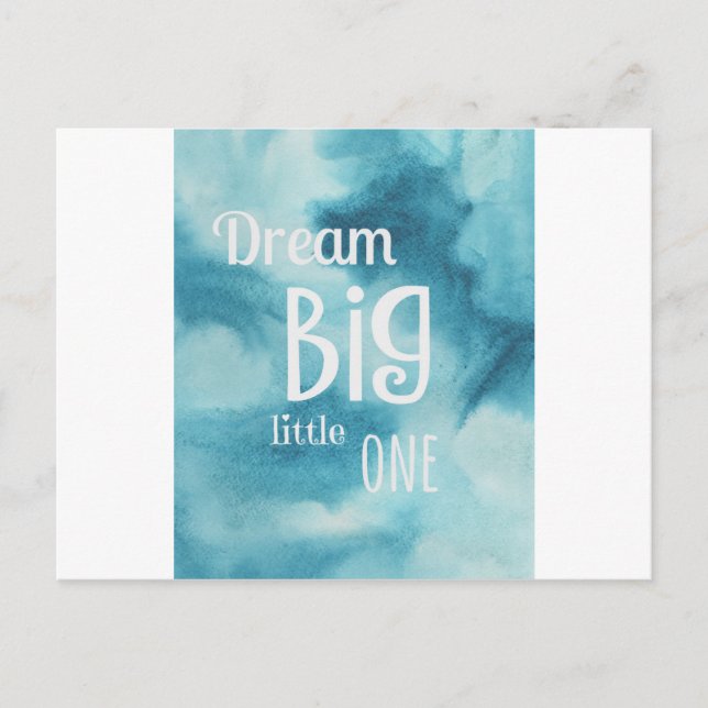 Dream Big Little One-citat Vykort (Framsida)