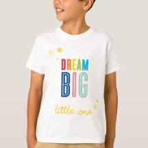 DREAM BIG LITTLE ONE coola typography ljusa färger