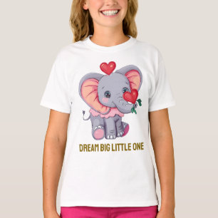 Dream Big Little One Cute Baby Elephant T-Shirt