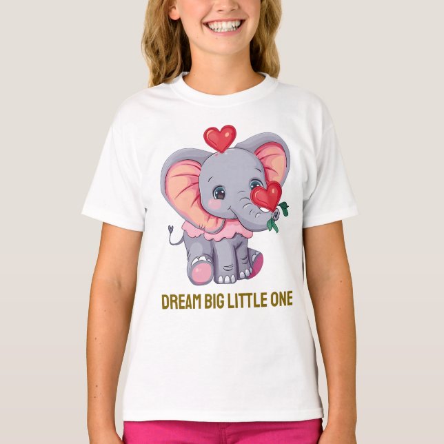 Dream Big Little One | Cute Baby Elephant T-Shirt (Framsida)