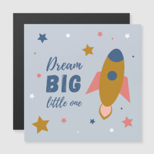 Dream Big Little One Cute Tecknad Space Rocket