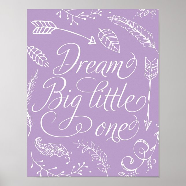 Dream Big Little One i Lila Poster (Framsidan)