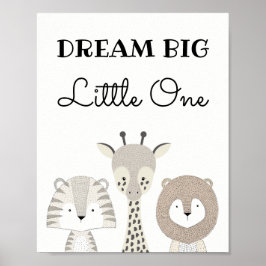 Dream Big Little One Jungle Safari Nursery Art Poster