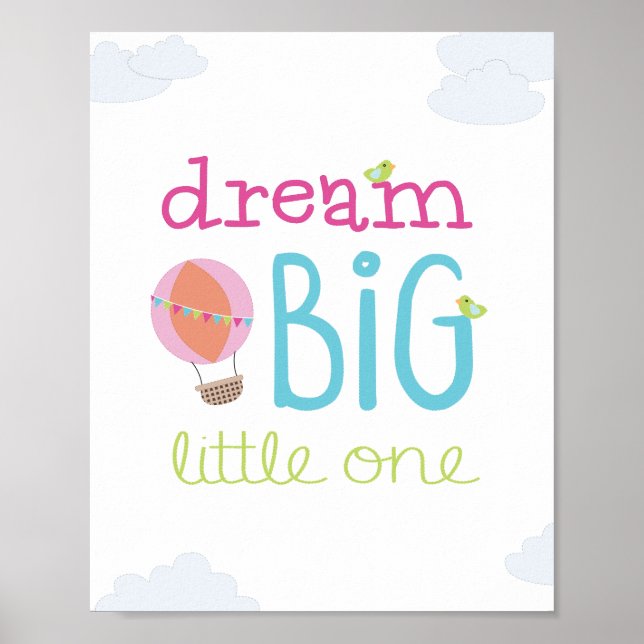 Dream Big Little One Luftballong Nursery Art Poster (Framsidan)