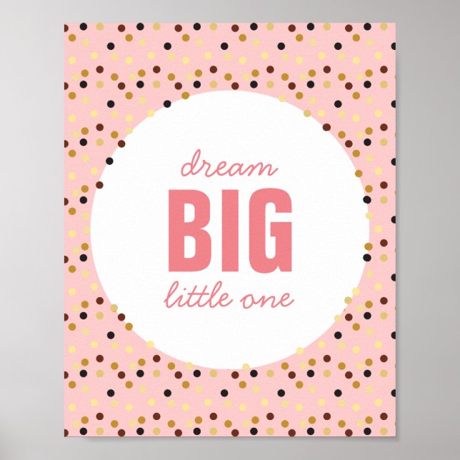 Dream Big Little One Nursery Wall Art Guld Rosa Poster (Framsidan)