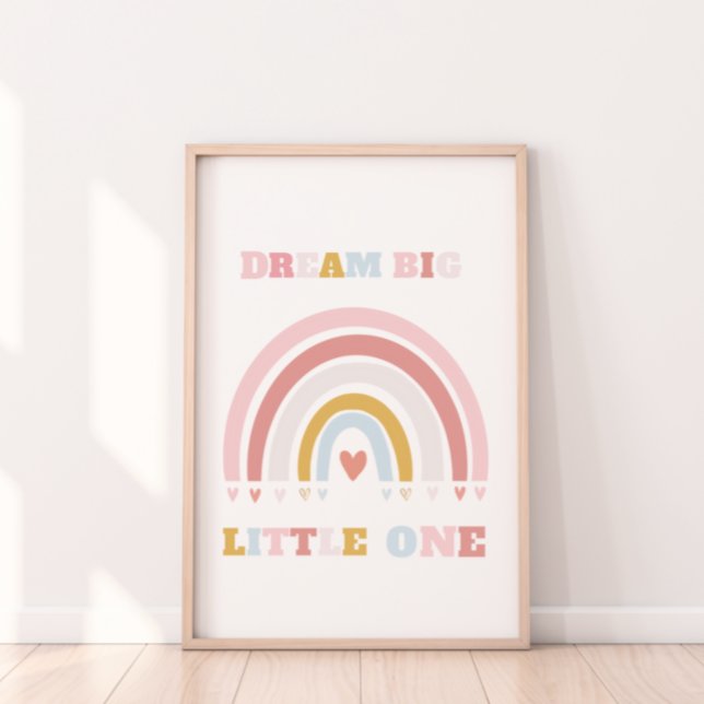 Dream Big Little One Poster Skriv ut (Skapare uppladdad)