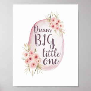 Dream BIG Little One Rosa Watercolor Boho Nursery Poster