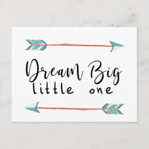 Dream Big, Little One Vykort