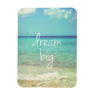 Dream big magnet