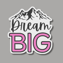 Dream Big med Mountain liggande, vattentätt Klistermärken