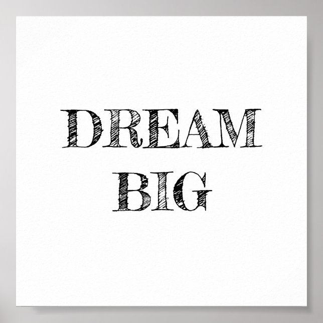 Dream Big Minimalist Poster (Framsidan)