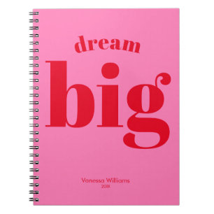 Dream Big! Modern fetstil - Shock rosa Anteckningsbok