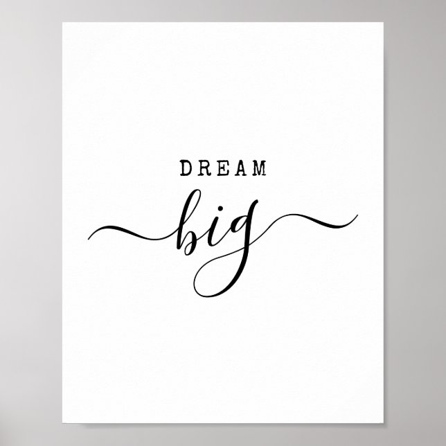 Dream Big Modern Minimalist Quote Motivation Poster (Framsidan)