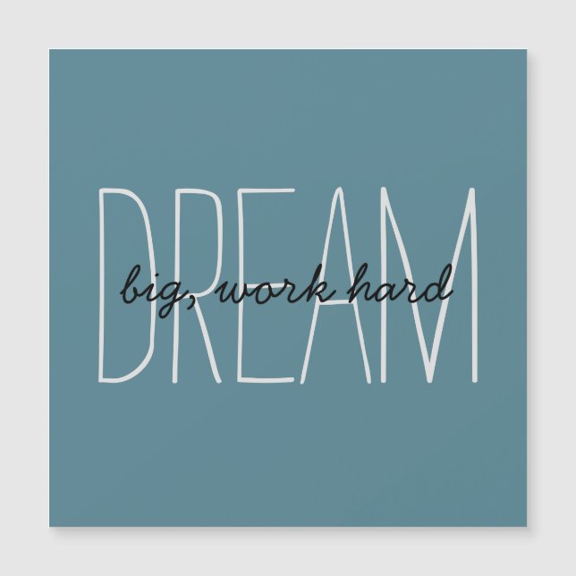 Dream Big Motivation Quote Turcos Magnetic Card (Framsida)
