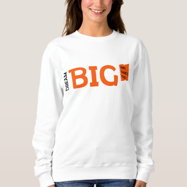 Dream Big Motivation T Shirt (Framsida)