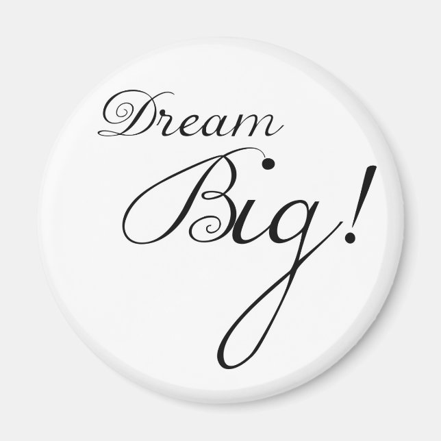 Dream Big Motivational Magnet (Framsidan)
